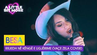 BESA - Rrjedh Në Këngë E Ligjërime (Vaçe Zela cover) | Albania  | #EurovisionALBM