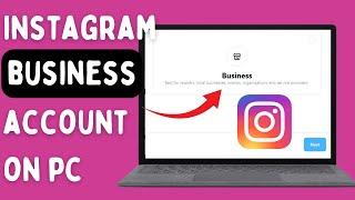 How to Set Up an Instagram Business Account on Laptop/PC 2024
