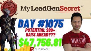 POTENTIAL $80+ DAYS AHEAD?!...My Lead Gen Secret Case Study Results 2024 (Day #1075)