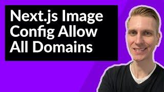 Next.js Image Config Allow All Domains