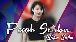 Wika Salim - Pecah Seribu (feat Orkes Paman Kudos)