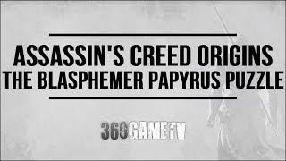 Assassins Creed Origins The Blasphemer Papyrus Puzzle - How to solve Faiyum Papyrus Puzzle