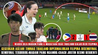 MADAM PANG NGAMUK & TAK PERCAYA THAILAND DIPERMALUKAN OLEH FILIPINA DI SEMIFINAL AFF~COACH JUSTIN!