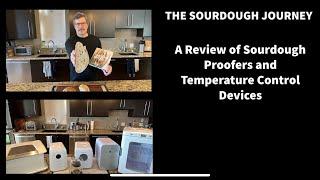 NEW! Review of Sourdough PROOFERS and Temperature Control Devices: The Sourdough Gadget Guru