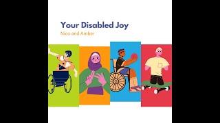 Nico and Amber: Your Disabled Joy