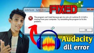 Audacity runtime dll error | api-ms-win-crt-runtime-l1-1-0.dll is Missing From Your Computer Hindi