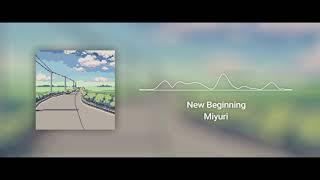 Miyuri - New Beginning