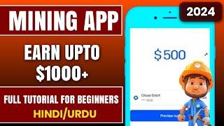 How To Earn $500 To $1000 Without Investment || New Mining App 2024