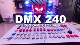 DMX 240 Light Controller Program Tutorial #1