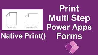 Print Power Apps Forms using Native Print() Function