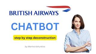 British Airways Chatbot Deconstructed [Aviation, Customer Support] #1