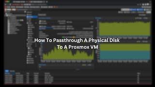 Passthrough Physical Disk To A Proxmox VM