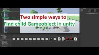 Unity3d how to Access Child GameObjects in Unity C# | Two ways to Find Child Gameobject