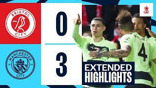 EXTENDED HIGHLIGHTS | Bristol City 0-3 Man City | City progress to last eight!