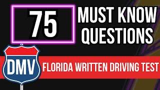 Florida DMV Written Driving Test 2024 (75 Must Know Questions)