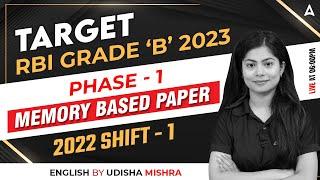 RBI GRADE B 2023 | PHASE 1 | MEMORY BASED PAPER 2022 SHIFT 1 | ENGLISH BY UDISHA MISHRA