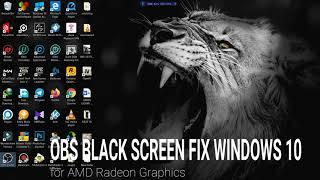 OBS STUDIO BLACK SCREEN FIX WINDOWS 10 |FOR AMD RADEON GRAPHICS | HOW TO FIX OBS BLACK SCREEN - 2020