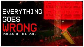 Everything Goes Wrong | Voices of the Void #7