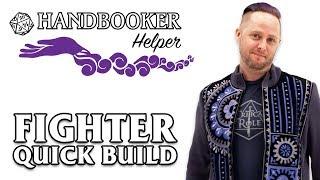 Handbooker Helper: Fighter (Quick Build)