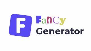 Fancy Generator - How to create Fancy Font