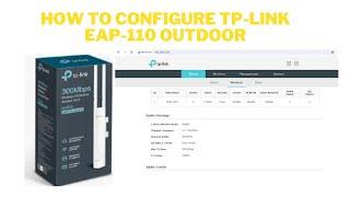 HOW TO CONFIGURE TP LINK EAP 110