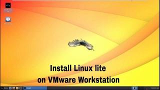 How to install Linux lite on VMware Workstation 12