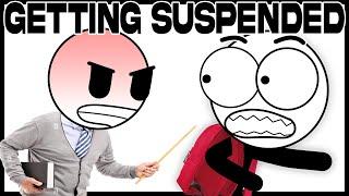 Getting Suspended From School