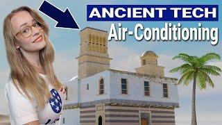 Ancient Air-Conditioning In 3100 BCE? Windcatchers Yazd