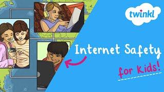  Internet Safety for Kids | Twinkl USA