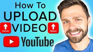 How to Upload a Video on YouTube in 2024