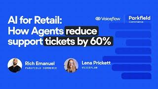 How Agents reduce support tickets by 60% | AI for Retail