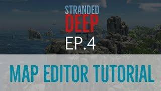 LET'S PLAY Stranded Deep - Map Editor Tutorial - Episode 4 - Shoreline And Shipwreck