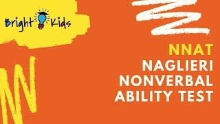 Bright Kids - Naglieri Nonverbal Ability Test (NNAT) Overview