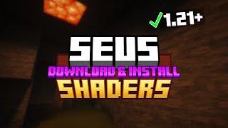 How to Download & Install SEUS Shaders for Minecraft 1.21