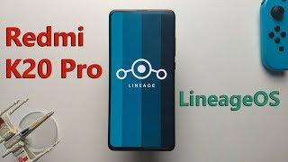 Redmi K20 Pro Custom Rom: LineageOS