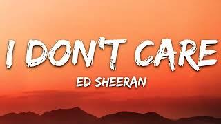 Ed Sheeran I Don't Care ft Justin Bieber (Lyrics)