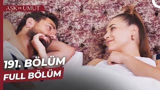 Aşk ve Umut 191. Bölüm