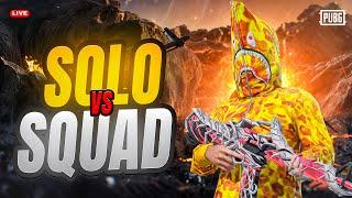  SOLO vs SQUAD | PUBG Mobile