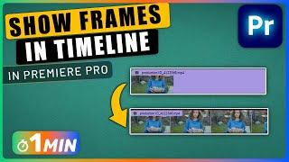 How to Show Multiple FRAMES of Video in Timeline in Premiere Pro