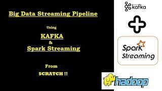 Spark streaming with KAFKA | Complete streaming pipeline from scratch.