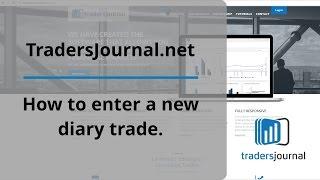 TradersJournal.net - How to enter a diary trade