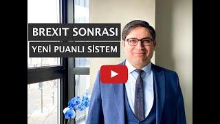 Brexit Sonrası Yeni Puanlı Sistem