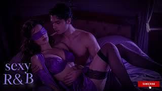 Sexy Songs Album 1 | Love & Lust | Romantic Atmosphere | Spend a Suffocating Night