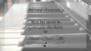 Blessed Assurance - Music Box Version