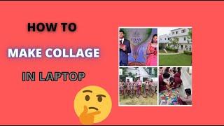 How to make a collage in Laptop || Create collage in Laptop