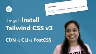 Install Tailwind CSS v3 - CDN vs CLI vs PostCSS
