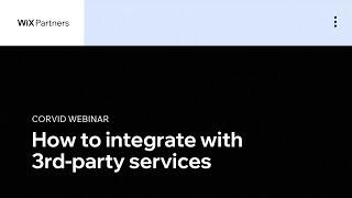 Integrate with 3rd Party Services | Corvid by Wix