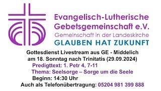 Gottesdienst Livestream aus GE - Middelich am 18. Sonntag nach Trinitatis (29.09.2024)