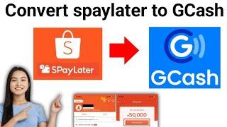 How to Convert Spaylater into GCash 2024