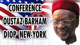 ARCHIVE NEW-YORK : CONFERENCE OUSTAZ BARHAM DIOP